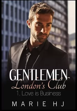 Gentlemen London's Club, Tome 1 : Love is Business